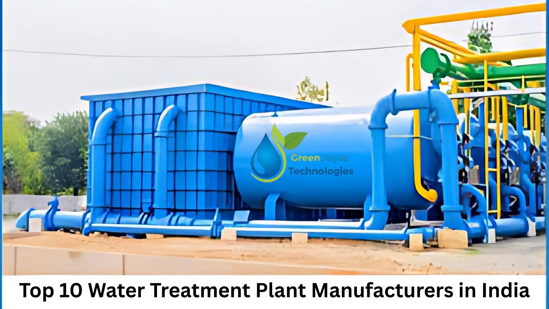 You are currently viewing Top 10 Water Treatment Plant Manufacturers in India