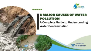 Read more about the article 8 Major Causes of Water Pollution