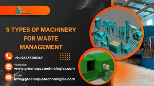 Read more about the article 5 Types of Machinery for Waste Management