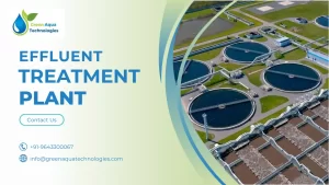 Read more about the article What Is an Effluent Treatment Plant? A Comprehensive Guide